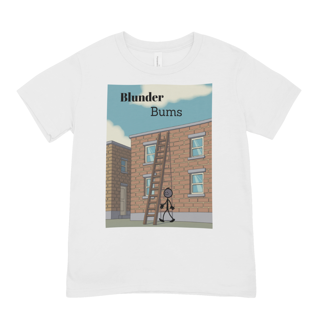 Blunder Bums - Walking under a ladder